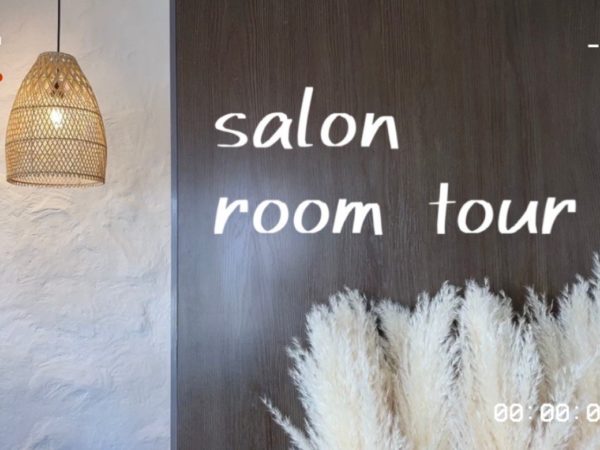 【Salon Room tour】